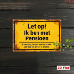 CIFbuy Vintage Dutch Retirement Metal Sign, Funny I'M Retired Quotes Retro Distressed Iron Tin Plaque, 7.87x11.81in 2D Flat Decorative TikTok, TikTok, ive Self-pickup Logiopics - Image 6