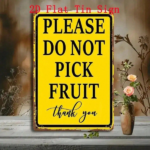 CIFbuy Vintage Farmhouse Metal Sign Please Do Not Pick Fruit, Fruit, Rust-Free Tin Plaque Wall Art, Flat One-Piece Indoor Outdoor Home Deco ikTok, ikTok, Self-uickup Logiopeco Wall - Image 2