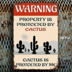 CIFbuy Vintage Metal Sign Warning Property Protected By Cactus" Rustproof Weatherproof Iron Wall Art, Wall Art, 2D Flat Unframed Home Decor ProtectedikTok, ProtectedikTok, t Self-pickup Logiopics - Image 3