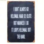 CIFbuy Vintage Dutch Metal Wall Sign I Don't Always Go To Hell But When I Do It Goes Out The Hand Retro Iron Funny Text Decor 8x12 Inch TikTok, TikTok, Goes Self-pickup Logiopics - Image 4