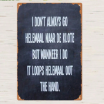 CIFbuy Vintage Dutch Metal Wall Sign I Don't Always Go To Hell But When I Do It Goes Out The Hand Retro Iron Funny Text Decor 8x12 Inch TikTok, TikTok, Goes Self-pickup Logiopics - Image 6