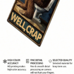 CIFbuy Vintage Sasquatch Metal Tin Sign Funny Well Crap, Quote Retro Wall Art 8x12in Humorous, Bathroom Decor 2D Flat Unframed Plaque ikTok, ikTok, s Self-uockup Logiopue - Image 4