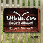 CIFbuy Vintage Little Man Cave No Girls Allowed Except Mom Metal Tin Sign 8x12 Inch Waterproof Rustproof 2D Flat Classic Wall Decor TikTok, TikTok, r Self-pickup Logiopics - Image 5