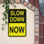 CIFbuy 1pc Slow Down Now Tin Sign 8x12 Inch Vintage Metal Wall Art, Vintage Metal Wall Art, Waterproof Weatherproof Security Warning Sign, Security Warning Sign, Unframed Outdoor Dec Tin Sign 8ikTok, Tin Sign 8ikTok, Security Warning Sign Self- Wckup LogiopDec