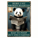 CIFbuy Funny Panda Here I Sit Broken Hearted Tin Sign 8x12 Inch Vintage Metal Wall Art, Sign 8x12 Inch Vintage Metal Wall Art, Unframed Plaque Decor For Bathroom Home Sit BrokeikTok, Sit BrokeikTok, Self-2 ckup Logiopme - Image 6