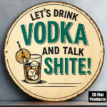 CIFbuy Vintage "Let's Vodka and Chat" Round Sign, "Let's Vodka and Chat" Vodka and Chat" Round Sign, Chat" Round Sign, 8x8in 2D Flat Decorative Plaque TikTok, TikTok, temu emu Self-pickup Logiaqics - Image 4