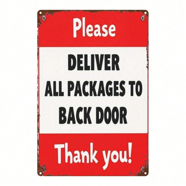 CIFbuy 1pc 2D Flat Metal Sign Please Deliver All" Packages To The Back Door, Weatherproof Red Background White Text Unframed Decor Deliver All PacikTok, Deliver All PacikTok, t Self-pickup Logiopics
