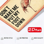 CIFbuy 1pc Flamingo Holding Red Wine Glass Metal Plaque" Sign, Don't Make Me Put My Foot Down Funny Quote, Quote, 2D Flat Unframed Wall Decor F Metal PlaikTok, Metal PlaikTok, t Self-pickup Logiopics - Image 6