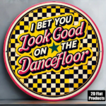CIFbuy 1pc "I BET YOU LOOK GOOD ON THE, "I BET YOU LOOK GOOD ON THE DANCEFLOOR" YOU LOOK, GOOD ON THE DANCEFLOOR" Vintage Disco Wall Sign TikTok, Temu Self-pickup LogiSiics - Image 3