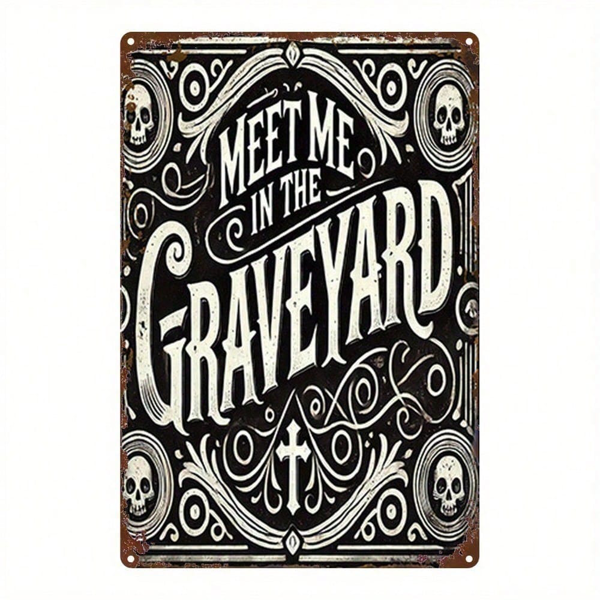 3862cbc7-7b7e-4f8c-be0d-08d81332a588.png CIFbuy Gothic Cemetery Decor Metal Plaque Vintage Graveyard Sign "Meet Me In The Graveyard" 2D Flat Iron Wall Art For Home Bar Farmhous TikTok, TikTok, e Self-pickup Logiopics - Image 1