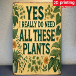 CIFbuy 1Pc Rustic Metal Wall Sign YES I REALLY DO NEED ALL THESE PLANTS, 8x12 Inch Yellow Iron Plaque With Green Foliage, Funny Plant L TikTok, TikTok, nch Yellow Iron Plaque With Green Foliage Self-pickup Logiopics - Image 8