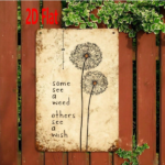 CIFbuy 1pc Dandelion Inspirational Quote Metal Wall Sign, 2D" Flat Unframed Plaque, Weatherproof Rustproof UV Resistant, Plaque, Weatherproof Rustproof UV Resistant, 7.87*11.81 Inch ikTok, ikTok, t Self-pickup Logiopics - Image 6