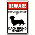 CIFbuy Metal Beware of Dachshund Patrol Property Sign Aluminum Safety Sign Road Tin Sign for Outdoor Cafe Bar Club 8x12 Inches (TikTok, temu pick-up service) - Image 2