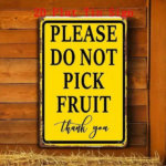 CIFbuy Vintage Farmhouse Metal Sign Please Do Not Pick Fruit, Fruit, Rust-Free Tin Plaque Wall Art, Flat One-Piece Indoor Outdoor Home Deco ikTok, ikTok, Self-uickup Logiopeco Wall - Image 3