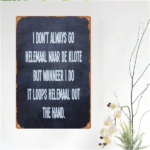 CIFbuy Vintage Dutch Metal Wall Sign I Don't Always Go To Hell But When I Do It Goes Out The Hand Retro Iron Funny Text Decor 8x12 Inch TikTok, TikTok, Goes Self-pickup Logiopics - Image 5