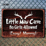 CIFbuy Vintage Little Man Cave No Girls Allowed Except Mom Metal Tin Sign 8x12 Inch Waterproof Rustproof 2D Flat Classic Wall Decor TikTok, TikTok, r Self-pickup Logiopics - Image 3