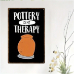 CIFbuy Vintage "Pottery Is My Therapy" Metal Sign 8x12 Inch, Rustic Iron Wall Decor Ceramic Pottery Illustration, 2D Flat Tin Plaque Fo TikTok, TikTok, ecor Ceramic Pottery Illustration Self-pickup Logiopics - Image 5