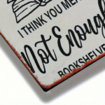CIFbuy Vintage Metal Sign 8x12 Inch "Too Many Books Not Enough Bookshelves" Not Enough Bookshelves" Quote Wall Art, Iron Tin Plaque For Home Bedroom Of Many Books ikTok, Many Books ikTok, t Self-pickup Logiopics - Image 5
