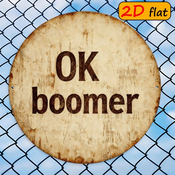 75c9c515-4894-4709-a616-72e796a95585.png CIFbuy 2D Flat OK Boomer Round Sign 7.87x7.87 Inch, "" 7.87x7.87 Inch, Trendy Culture Decor for Study Dining Room Outdoor TikTok, Tok, temu Self-pickup Logidoics - Image 1