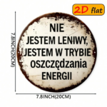 CIFbuy 1pc 7.87x7.87in Round Aluminum Sign, "Not" Lazy I, Am In Energy Saving Mode Funny Quote Plaque TikTok, , temu Self-pickup Logiaqics - Image 7