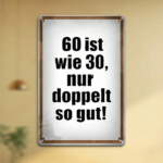 CIFbuy 1pc 60th Birthday Party Decoration Sign, Vintage 8x12 Inch Rectangular Plaque, Funny German Quote 60 Ist Wie 30 Nur Doppelt So G TikTok, TikTok, ar Plaque, Funny Self-pickup Logiopics - Image 5