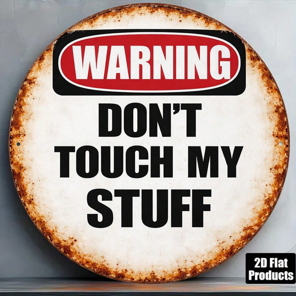 CIFbuy 1pc 8x8in Vintage Warning Do Not Touch My Items Sign, "" My Items Sign, Sign, Funny 2D Flat Round Plaque Decorative Wall TikTok, TikTok, temu emu Self-pickup LogiWaics