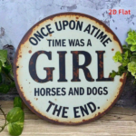 CIFbuy Vintage | Round Iron Sign 2D Flat Printed Metal Plaque, Once Upon A Time There Was A Girl Who Loved Horses And Dogs Retro Wall H TikTok, TikTok, ll H Self-pickup Logiopics - Image 6