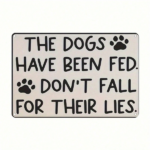CIFbuy 1PC The Dogs Have Been Fed Aluminum Sign 8x12 Inch, 8x12 Inch, Waterproof Bend-Resistant UV Printed Pet Feeding Sign, Pet Feeding Sign, Rustic Farmhouse Wall Been Fed AikTok, Been Fed AikTok, nted Pet Feeding Sign Self-, ckup Logiopallnt - Image 2