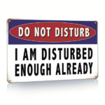 CIFbuy Aluminum Do Not Disturb Warning Sign Metal Plaque Wall Art Decor For Yard Home Bar Cafe Garage Waterproof Dustproof (TikTok, temu pick-up service) - Image 4