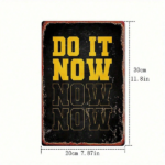 CIFbuy Vintage Tin Sign DO IT NOW Inspirational Slogan 2D Flat Metal Wall Art, Waterproof Rustproof Durable Home Decor, 8x12 Inch TikTok, TikTok, h Self-pickup Logiopics - Image 2