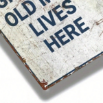 CIFbuy Grumpy Old Lives Here Vintage Warning Metal Sign 8X12 Inch 2D Flat 1PC Rustic Wall Decor For Home Bathroom Garden Farmhouse Indo TikTok, TikTok, Indo Self-pickup Logiopics - Image 5