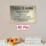 CIFbuy Cash Is King 2D Flat Metal Sign, Wall Decor Plaque Waterproof Outdoor Art, Decoration For Home Garden Bar 7.87*11.81in Flat Metal SikTok, Flat Metal SikTok, Self-r ckup Logiopin - Image 6