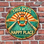 CIFbuy 1pc 8x8in 2D Flat Round Sign, "My Happy Place" Flat Round Sign, Sign, Retro "My Happy Place" Swimming Pool Plaque TikTok, temu Self-pickup Logiaqics - Image 6