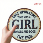CIFbuy Vintage | Round Iron Sign 2D Flat Printed Metal Plaque, Once Upon A Time There Was A Girl Who Loved Horses And Dogs Retro Wall H TikTok, TikTok, ll H Self-pickup Logiopics - Image 4