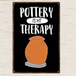 CIFbuy Vintage "Pottery Is My Therapy" Metal Sign 8x12 Inch, Rustic Iron Wall Decor Ceramic Pottery Illustration, 2D Flat Tin Plaque Fo TikTok, TikTok, ecor Ceramic Pottery Illustration Self-pickup Logiopics - Image 4