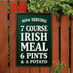 CIFbuy Vintage Irish Meal Metal Sign, Now Serving 7 Course" Course Irish Meal 6 Pints & A Potato, Potato, Weatherproof Rustproof 2D Flat Unframed Wall Serving 7 ikTok, Serving 7 ikTok, t Self-pickup Logiopics - Image 6