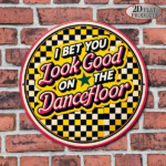 CIFbuy 1pc "I BET YOU LOOK GOOD ON THE, "I BET YOU LOOK GOOD ON THE DANCEFLOOR" YOU LOOK, GOOD ON THE DANCEFLOOR" Vintage Disco Wall Sign TikTok, Temu Self-pickup LogiSiics - Image 8