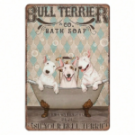 CIFbuy Vintage Bull Terrier Metal Sign 8x12 Inch Retro, Bath Soap Wall Art Unframed Classic, Home Office Bathroom Living Room Decor SikTok, SikTok, Self-thckup Logiopor