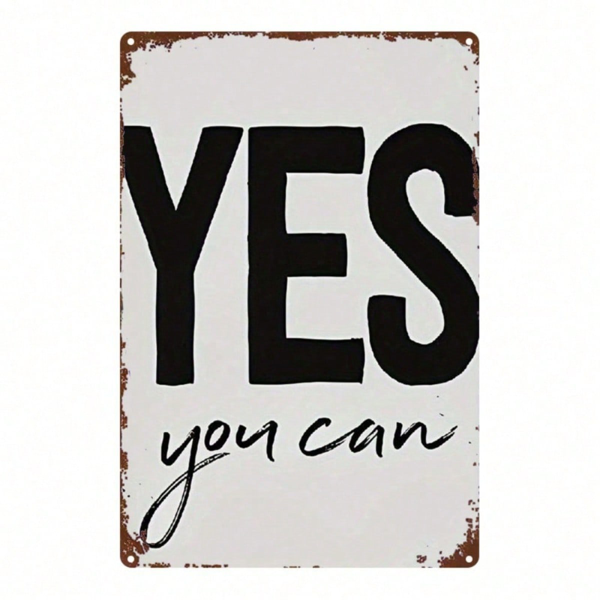 b0f51501-e7c8-47ff-be6e-16d4470d6273.png CIFbuy YES YOU CAN 2D Flat Metal Sign, 8x12 Inch Vintage Distressed Wrought Iron Wall Art, Motivational Inspirational Hanging Decor Pai TikTok, TikTok, Pai Self-pickup Logiopics - Image 1