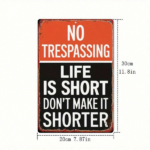 CIFbuy Funny Warning Metal Sign 8x12 Inch No Trespassing Life Is Short Don't Shorten It Vintage 2D Flat Iron Plaque Wall Mount Home Dec TikTok, TikTok, Dec Self-pickup Logiopics - Image 2