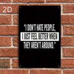CIFbuy Funny "I Don't Hate People" Metal Wall, 12x8 Inch Vintage Tin Plaque Black & White Art, Deco Sturdy Home Decor Farmhouse Offi People" ikTok, People" ikTok, te Art Self-ncckup Logiopffiack & - Image 7