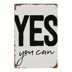 CIFbuy YES YOU CAN 2D Flat Metal Sign, 8x12 Inch Vintage Distressed Wrought Iron Wall Art, Motivational Inspirational Hanging Decor Pai TikTok, TikTok, Pai Self-pickup Logiopics - Image 7
