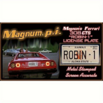 CIFbuy Ferrari 308 GTS Magnum P.I. TV Show ROBIN 1 Metal License Plate Collectible Decorative Sign(TikTok, temu pick-up service) - Image 2