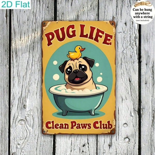 CIFbuy Vintage Pug In Bathtub Metal Sign 12x8 Inch, Cute Dog With Duck Bubble Bath Plaque, Funny Pet Lover Wall Decor For Home Bar Cafe TikTok, TikTok, le Bath Self-pickup Logiopics