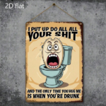 CIFbuy Funny Toilet Metal Wall Sign 8x12 Inch Rustic Bathroom Decor I Put My In You Saying Humorous Toilet Paper Design 2D Flat Metal A TikTok, TikTok, y In Self-pickup Logiopics - Image 2
