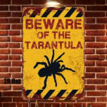 CIFbuy Vintage | 1PC Heavy Duty Iron Metal Beware Of The Tarantula Warning Sign, 2D Flat Rustic Bold Text Art Plaque Wall Decor TikTok, TikTok, r Self-pickup Logiopics - Image 2