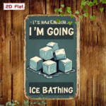 CIFbuy Vintage I'm Going Ice Bathing 2D Flat Metal Wall Sign, Wall Sign, Retro Funny Slogan Plaque, Cave Garage Wall Mounted Art Decor BathinikTok, BathinikTok, Self-igckup Logiopor - Image 7