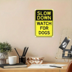 CIFbuy 1pc Slow Down Watch For Dogs Reflective Tin Sign, Sign, Vintage Weatherproof Metal Plaque, UV Protected Rust-Free, UV Protected Rust-Free, 8x12in Classic Easy For DogsikTok, For DogsikTok, UV Protected Rust-Free Self-Vickup Logiopasy - Image 4