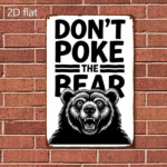 CIFbuy Don't Poke The Bear Metal Wall Art, 2D Flat Metal Plaque Sign, Weatherproof Waterproof Outdoor Indoor Wall Decor, Waterproof Outdoor Indoor Wall Decor, 7.87x Metal WaikTok, Metal WaikTok, Waterproof Outdoor Indoor Wall Decor Self-atckup Logiop87x - Image 8