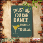 CIFbuy Vintage Tequila Margarita Metal Wall Sign, Trust Me" You'll Dance Sincerely Retro Iron Plaque, Iron Plaque, Funny Bar Home Decor Art TrikTok, TrikTok, t Self-pickup Logiopics - Image 8
